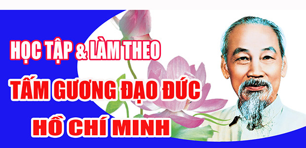 Học tập và làm theo tấm gương đạo đức Hồ Chí Minh